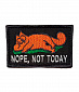 Нашивка на липучке "Nope, Not Today", прямоугольная, фон черный